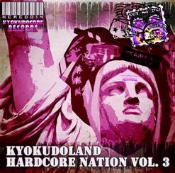 Kyokudoland Hardcore Nation Vol Mp