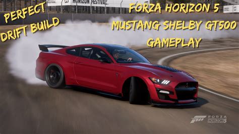 Forza Horizon 5 2020 Ford Mustang Shelby Gt500 Drift Gameplay Youtube