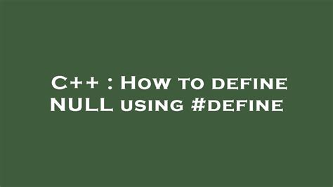 C How To Define Null Using Define Youtube