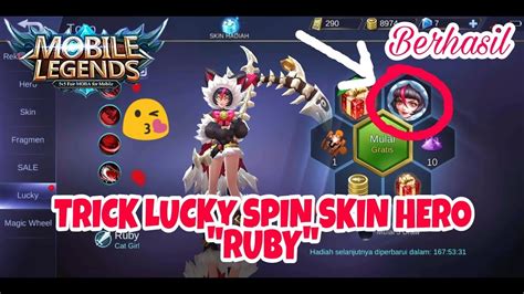 Trick Lucky Spin Skin Ruby Cat Girl Mobile Legends Youtube