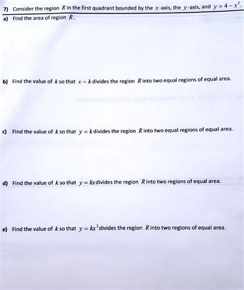 SOLVED Consider The Region Rin The First Quadrant Bounded By The X