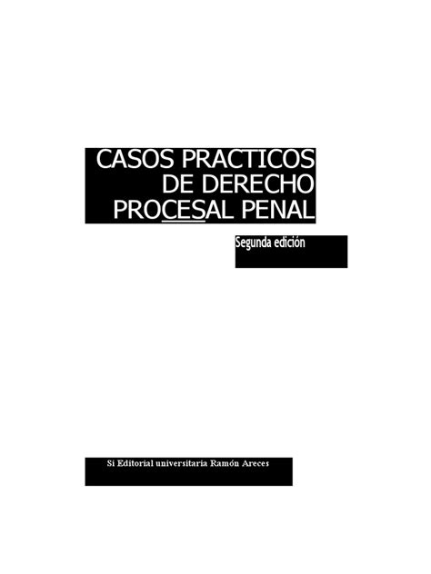 Libro Casos Prácticos Dº Procesal Penal Pdf Evidencia Ley