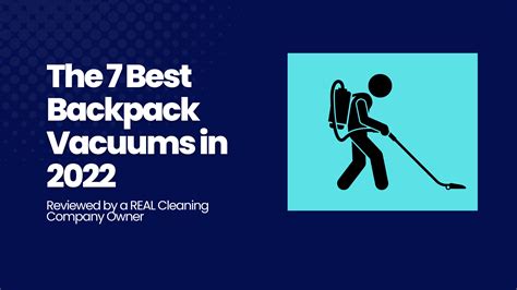 The Best Backpack Vacuums In Ray Swanson