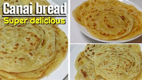 Cara Mudah Membuat Roti Canai Canai Bread Super Deliciouse Youtube