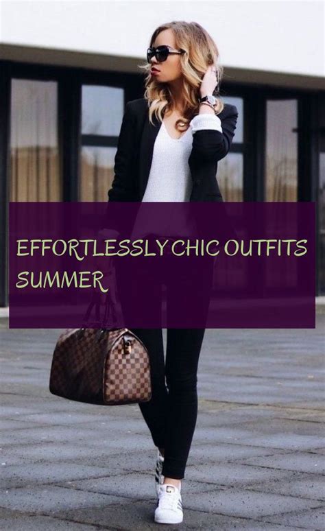 Effortlessly Chic Outfits Summer Chic Summer Outfits Effortlessly Chic Outfits Summer Grunge