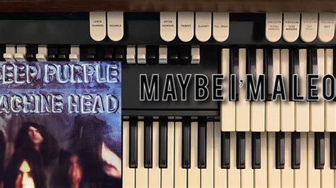 Deep Purple “maybe Im A Leo” Hammond Organ Cover Youtube