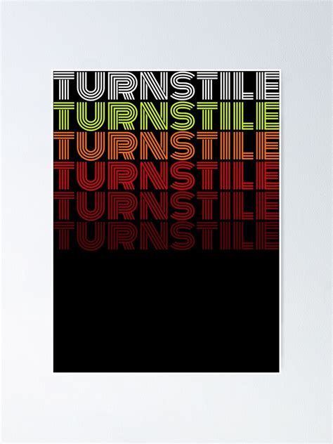 Turnstile Vintage Poster For Sale By Brennanhagley Redbubble