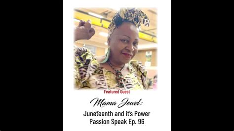 Power Of Juneteenth With Mama Jewel PS Ep 96 YouTube