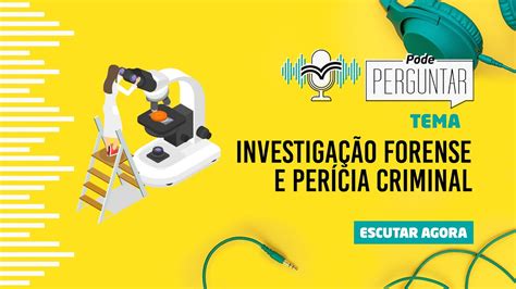 Ep Investiga O Forense E Per Cia Criminal Uniasselvi Youtube