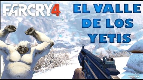 Far Cry 4 El Valle De Los Yetis Cazando Yetis YouTube