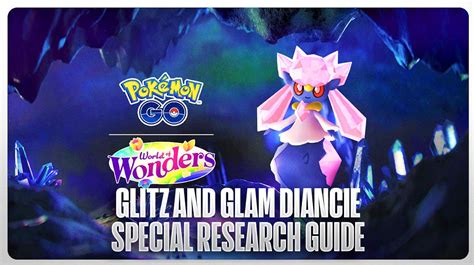 Diancie Pokemon Go Glitz And Glam Special Research Guide