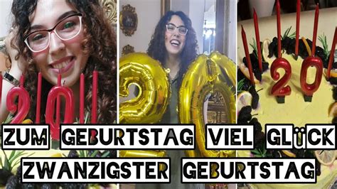 Geburtstagsvlog Zwanzigster Geburtstag Youtube