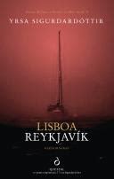 Lisboa Reykjav K Yrsa Sigurdard Ttir Quetzal Editores