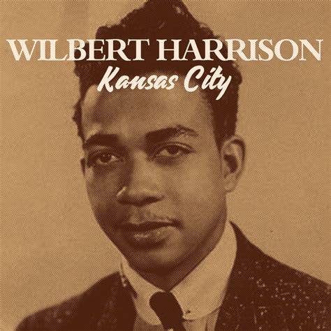 Good Bye Kansas City Song And Lyrics By Wilbert Harrison Spotify