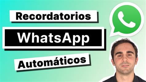 C Mo Enviar Recordatorios De Citas Por Whatsapp Autom Ticamente