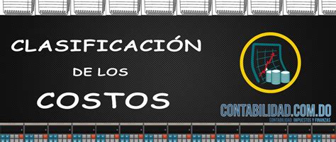 Clasificación De Los Costos Do