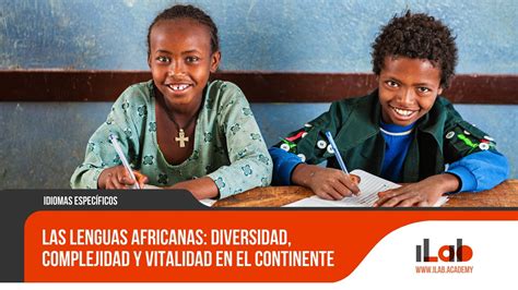 Las Lenguas Africanas Diversidad Complejidad Y Vitalidad En El