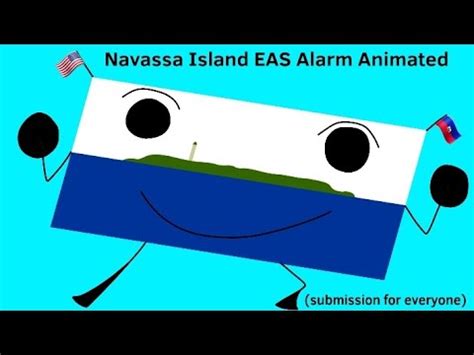 Navassa Island Eas Alarm Animated Submission For Everyone Youtube