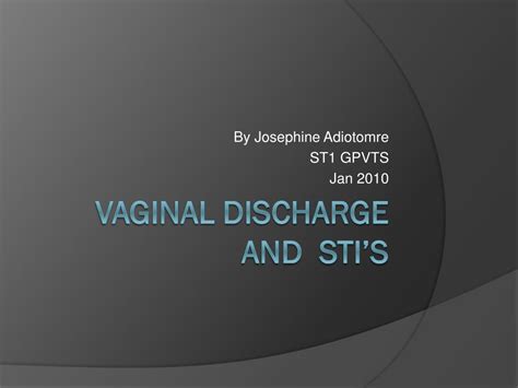 Ppt Vaginal Discharge And Stis Powerpoint Presentation Free Download Id1781406