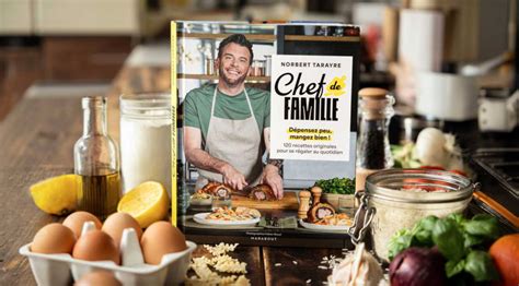 Un Jour Un Livre Chef De Famille De Norbert Tarayre Food Sens