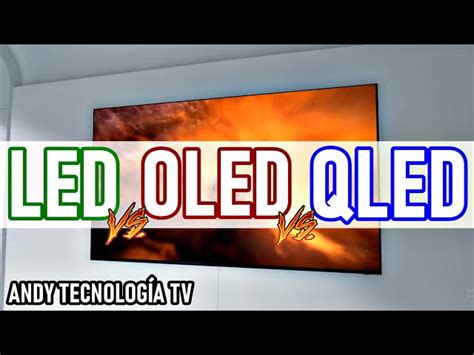 Diferencias Entre Led Oled Y Qled Tv Uhd K