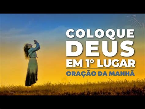 Oração da manhã Coloque Deus em 1 lugar na sua vida 02 01 2022