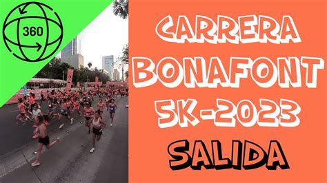 Carrera BONAFONT 2023 Salida 360 YouTube