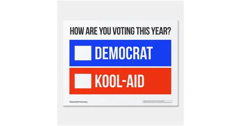 Democrat Vs Kool Aid Sign Zazzle