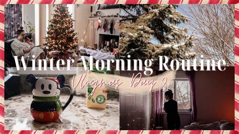 Winter Morning Routine Chill Cozy And Festive Holiday Morning In My