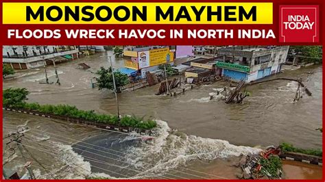 Monsoon Mayhem Floods Continue To Wreck Havoc In North India India