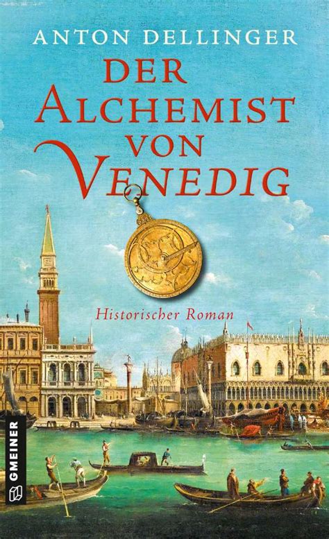 Der Alchemist Von Venedig Anton Dellinger Buch Jpc