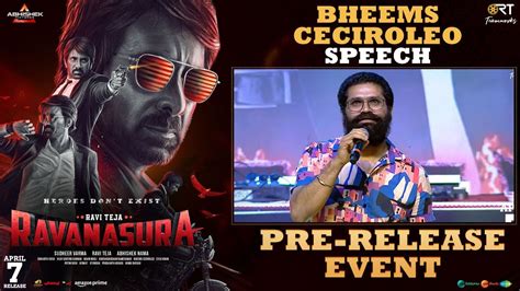 Bheems Ceciroleo Speech Ravanasura Pre Release Event Ravi Teja