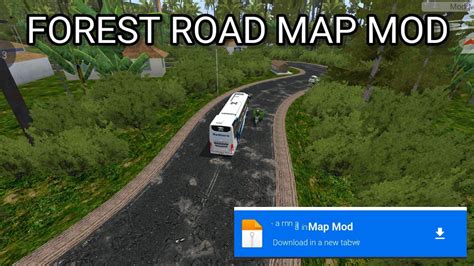 Map Mod Bussid Forest Road Map Mod Bus Simulator Indonesia