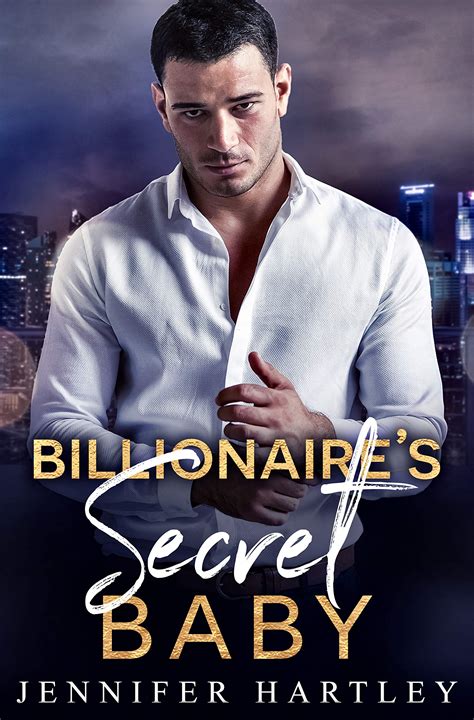 Billionaire S Secret Baby By Jennifer Hartley Goodreads