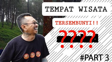 Brader Kent Tattoo Part Tempat Wisata Tersembunyi Di Cikole