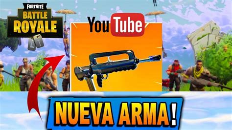 Jugando Con La Nueva Arma De Fortnite Youtube