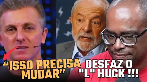 Luciano Huck Lacrou E Agora T Criticando Inger Ncia Pol T Ca Na Vale