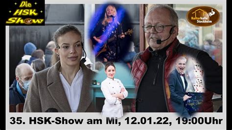 Hsk Show Am Live Aus Der Kulturhalle Stockheim Youtube