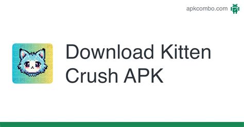 Kitten Crush Apk Android Game Free Download