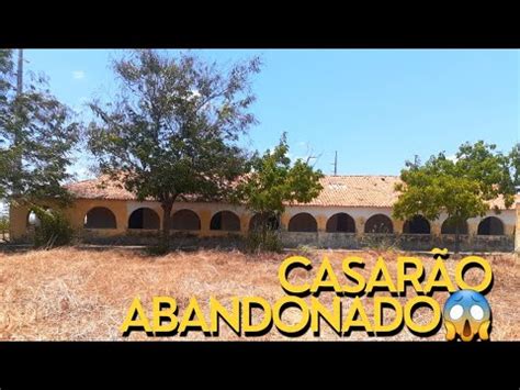 CASARÃO DA FAZENDA SORORÓ EM ITAPIPOCA CE YouTube