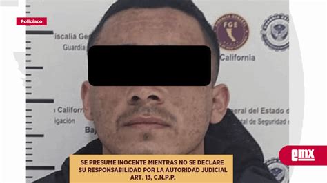 Detienen a miembro de célula criminal en Rosarito El Mexicano