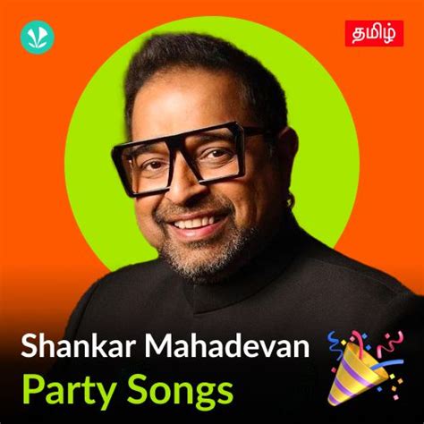 Shankar Mahadevan Party Songs Tamil Latest Tamil Songs Online