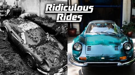 My Ferrari Dino Was Found Buried In A Garden Ridiculous Rides Youtube