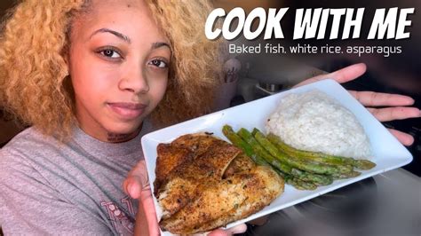 Cook With Me Baked Fish White Rice Asparagus Vlogmas Day