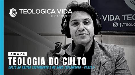 Teologia Do Culto Culto No At E No Nt Youtube