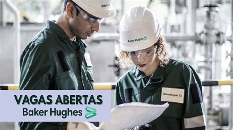 Multinacional Baker Hughes Divulga Novas Vagas Offshore Para Jovens E