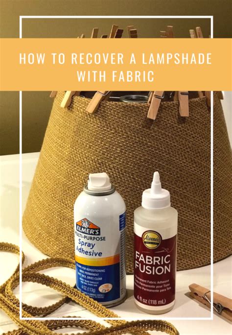 How To Recover A Lampshade With Fabric After Orange County