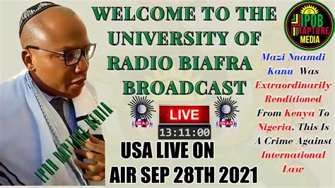 Radio Biafra Live Usa Broadcast Today Sep The 28th 2021 Youtube