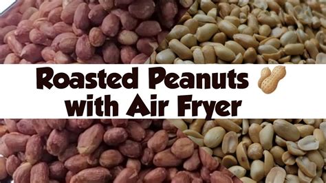 How To Roast Peanuts With Air Fryer YouTube