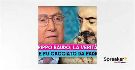 Pippo Baudo La Verit Ecco Perch Fu Cacciato Da Padre Pio